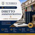 Biblioteca Tutorjus – Diritto Amministrativo | Corso Intermedio